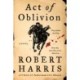Act of Oblivion: A Novel