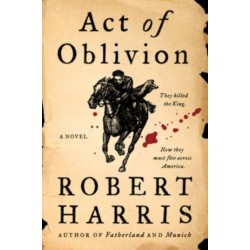Act of Oblivion: A Novel