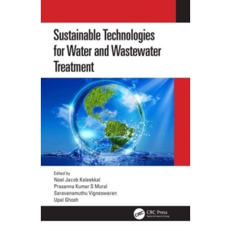 Sustainable Technologies for Water and Wastewater Treatment