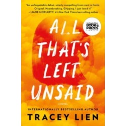 All That's Left Unsaid: A Novel