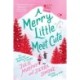 A Merry Little Meet Cute: A Novel