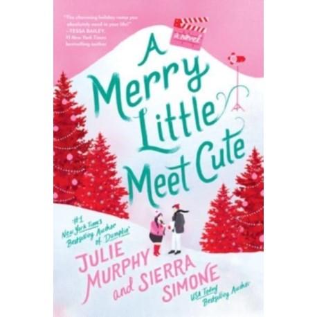 A Merry Little Meet Cute: A Novel