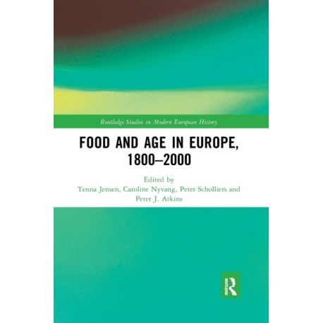 Food and Age in Europe, 1800-2000