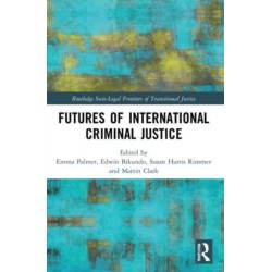 Futures of International Criminal Justice