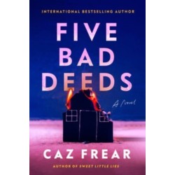 Five Bad Deeds: A Novel