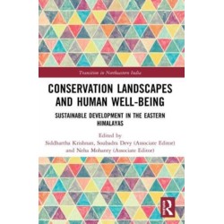 Conservation Landscapes and Human Well-Being: Sustainable Development in the Eastern Himalayas