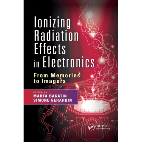 Ionizing Radiation Effects in Electronics: From Memories to Imagers