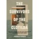 The Survivors of the Clotilda: The Lost Stories of the Last Captives of the American Slave Trade