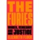 The Furies: Women, Vengeance, and Justice