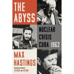 The Abyss: Nuclear Crisis Cuba 1962
