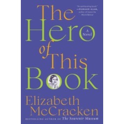 The Hero of This Book: A Novel