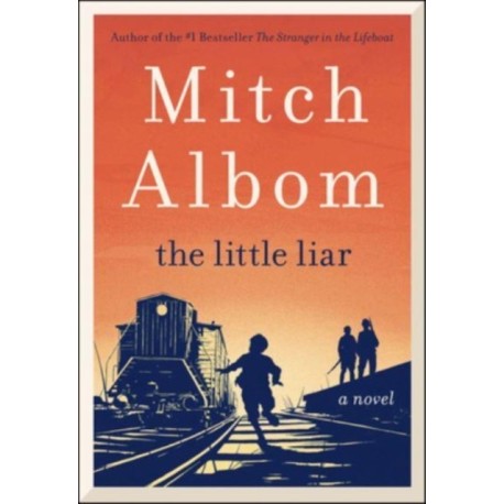 The Little Liar: A Novel