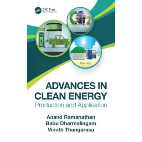 Advances in Clean Energy: Production and Application