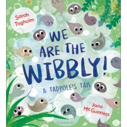 We Are the Wibbly!
