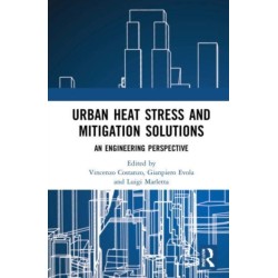 Urban Heat Stress and Mitigation Solutions: An Engineering Perspective