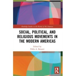 Social, Political, and Religious Movements in the Modern Americas