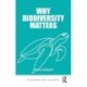 Why Biodiversity Matters