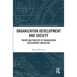 Organization Development and Society: Theory and Practice of Organization Development Consulting