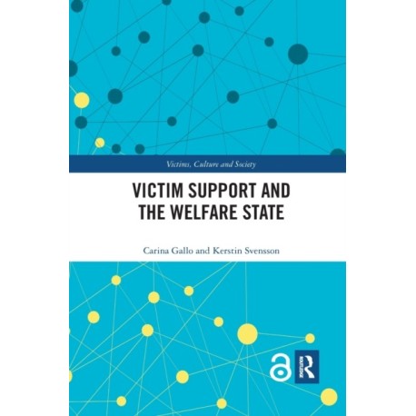 Victim Support and the Welfare State
