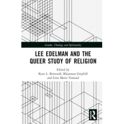 Lee Edelman and the Queer Study of Religion