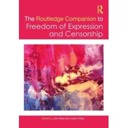 The Routledge Companion to Freedom of Expression and Censorship