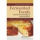 Fermented Foods, Part II: Technological Interventions