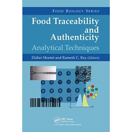 Food Traceability and Authenticity: Analytical Techniques