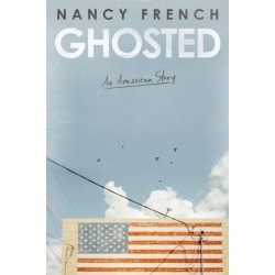 Ghosted: An American Story