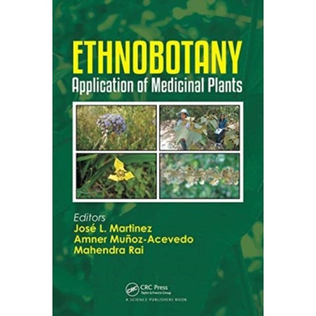 Ethnobotany: Application of Medicinal Plants