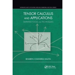 Tensor Calculus and Applications: Simplified Tools and Techniques