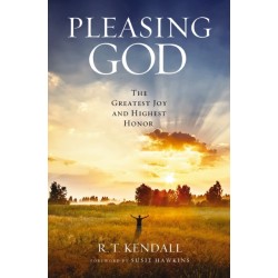 Pleasing God: The Greatest Joy and Highest Honor