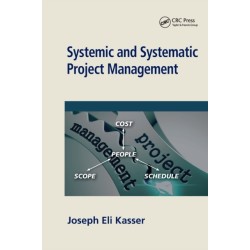 Systemic and Systematic Project Management