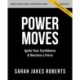 Power Moves Study Guide: What the Bible Says About How You Can Reclaim and Redefine Your God-Given Power