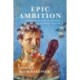 Epic Ambition: Hercules and the Politics of Emulation in Valerius Flaccus' Argonautica