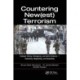 Countering New(est) Terrorism: Hostage-Taking, Kidnapping, and Active Violence — Assessing, Negotiating, and Assaulting