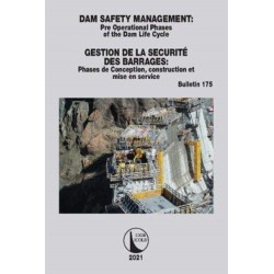 Dam Safety Management / Gestion de la Securite des Barrages: Pre operational phases of the dam life cycle / Phases de conception, construction et mise en service