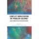 Conflict Mobilisation or Problem-Solving?: Issue Competition in Western Europe