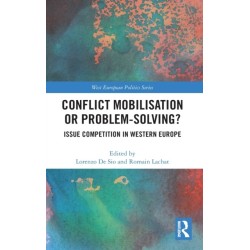 Conflict Mobilisation or Problem-Solving?: Issue Competition in Western Europe
