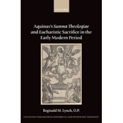Aquinas's Summa Theologiae and Eucharistic Sacrifice in the Early Modern Period