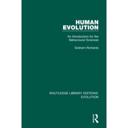 Human Evolution: An Introduction for the Behavioural Sciences