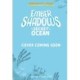 Ember Shadows and the Secret of the Ocean: Book 3