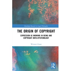 The Origin of Copyright: Expression as Knowing in Being and Copyright Onto-Epistemology