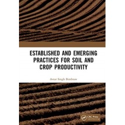 Established and Emerging Practices for Soil and Crop Productivity