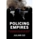 Policing Empires: Militarization, Race, and the Imperial Boomerang in Britain and the US