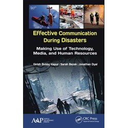 Effective Communication During Disasters: Making Use of Technology, Media, and Human Resources
