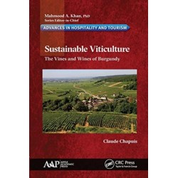 Sustainable Viticulture: The Vines and Wines of Burgundy
