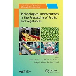 Technological Interventions in the Processing of Fruits and Vegetables