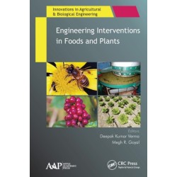 Engineering Interventions in Foods and Plants