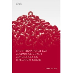The International Law Commission's Draft Conclusions on Peremptory Norms