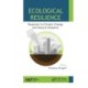 Ecological Resilience: Response to Climate Change and Natural Disasters